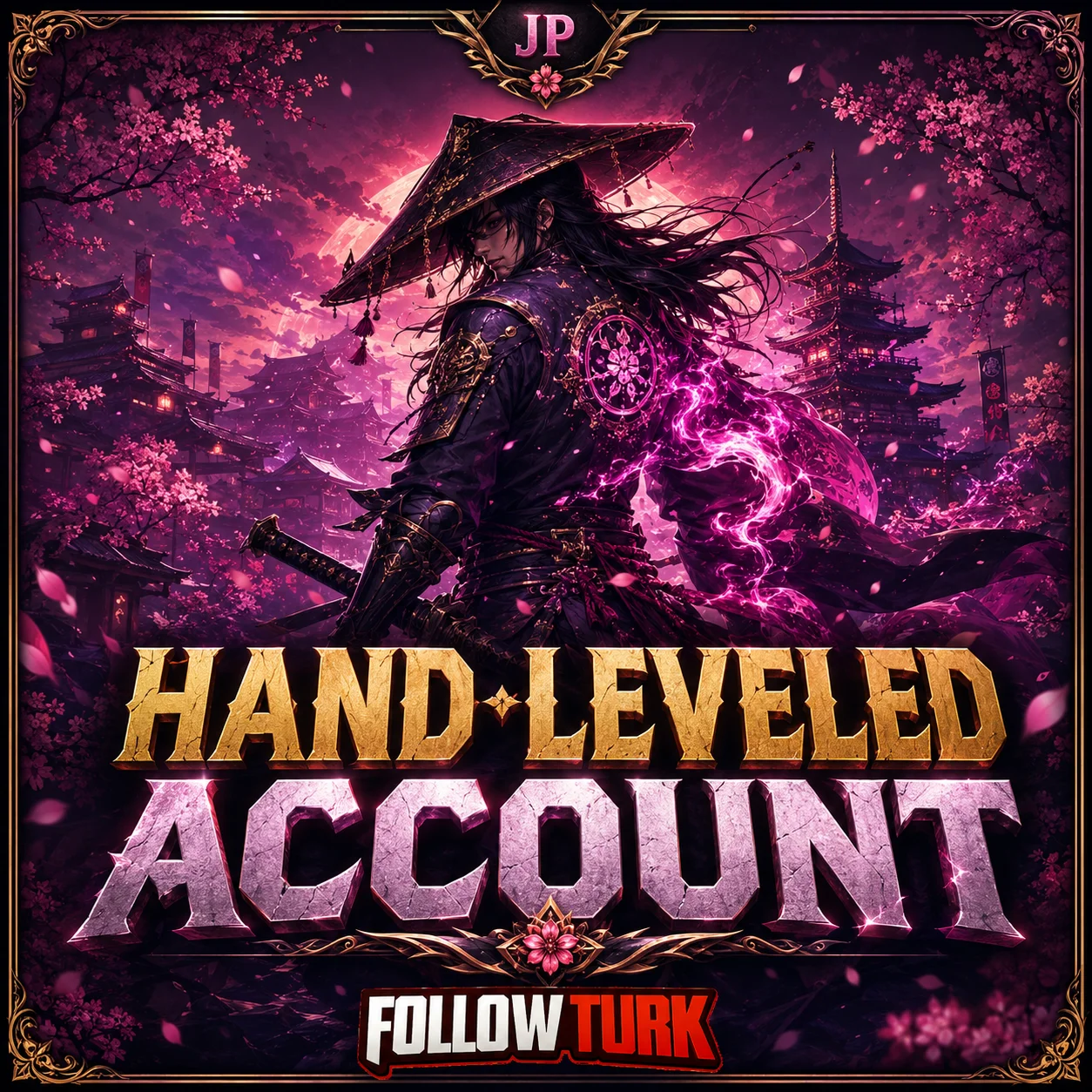 JP - Hand-Leveled Account - FollowTurk