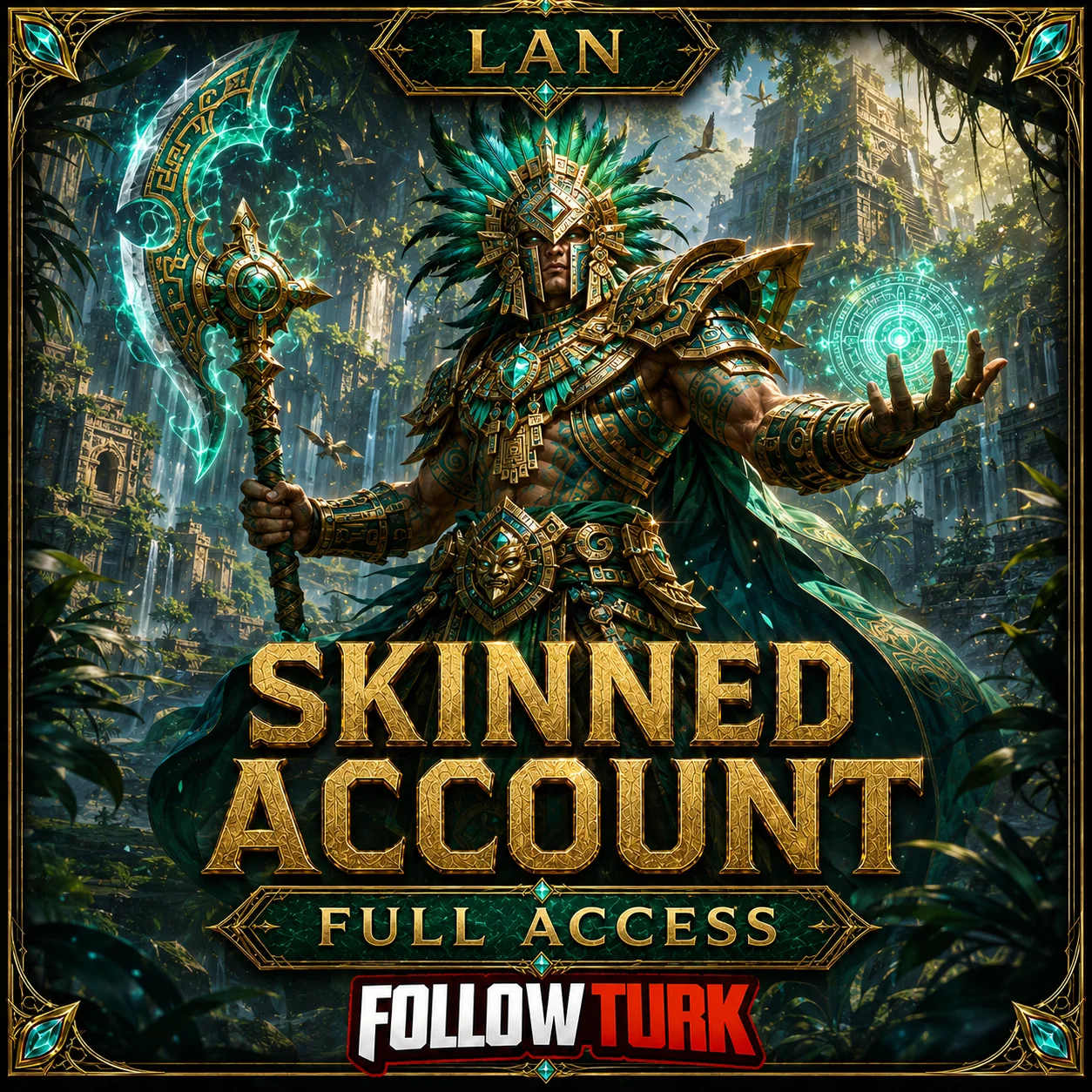 LAN - Akun Skinned Akses Penuh - FollowTurk