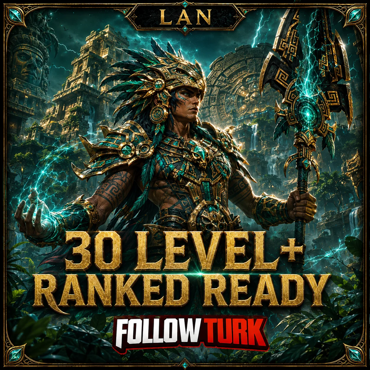 LAN - 30 Level+ Siap Ranked - FollowTurk