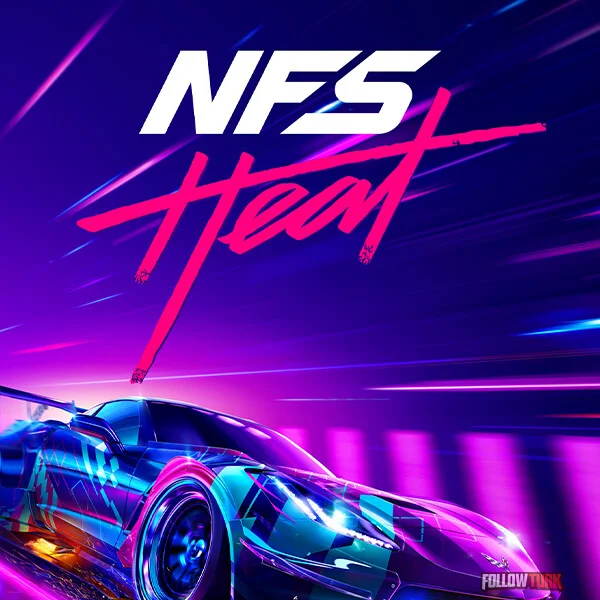 Need for Speed™ Heat - FollowTurk