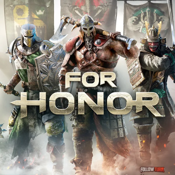FOR HONOR - FollowTurk