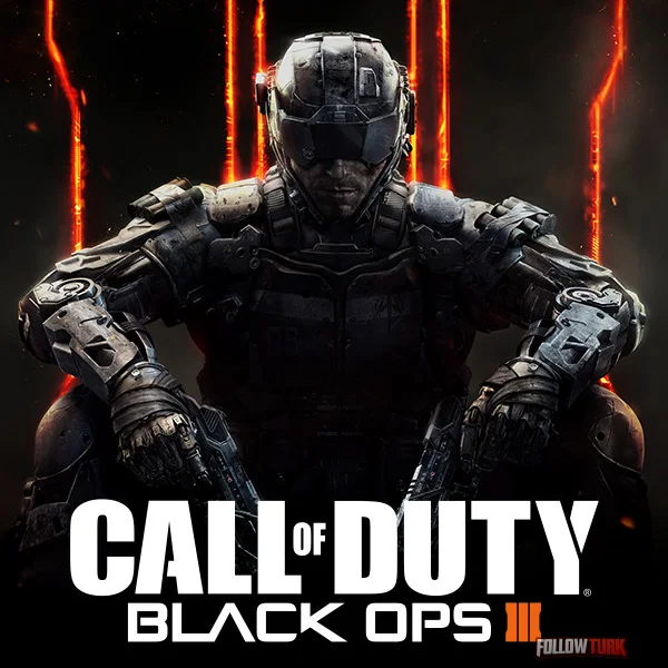 Call of Duty: Black Ops III - FollowTurk