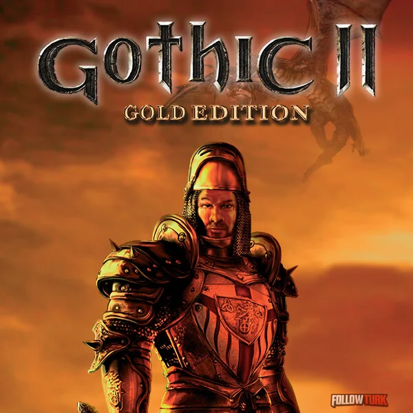 Gothic II: Gold Classic - FollowTurk