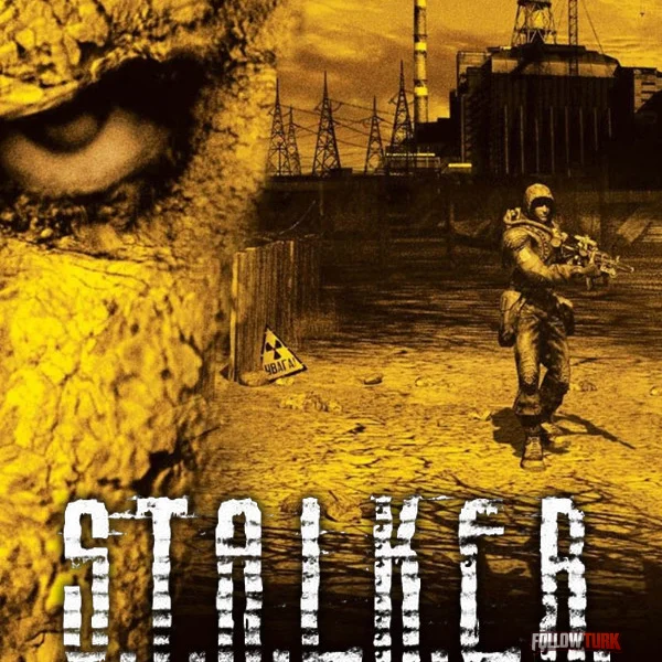 S.T.A.L.K.E.R.: Shadow of Chernobyl - FollowTurk