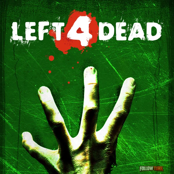 Left 4 Dead - FollowTurk