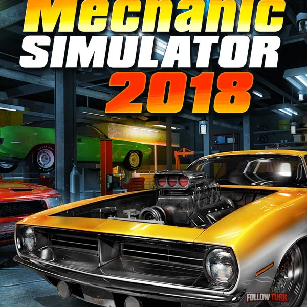 Car Mechanic Simulator 2018 - FollowTurk