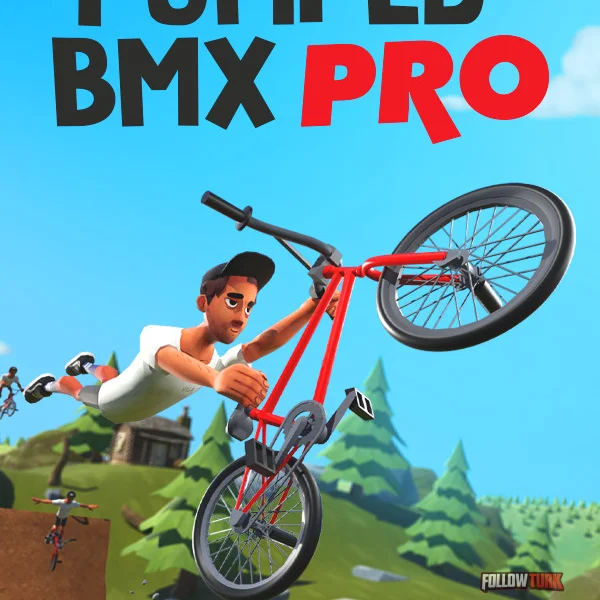 Pumped BMX Pro - FollowTurk